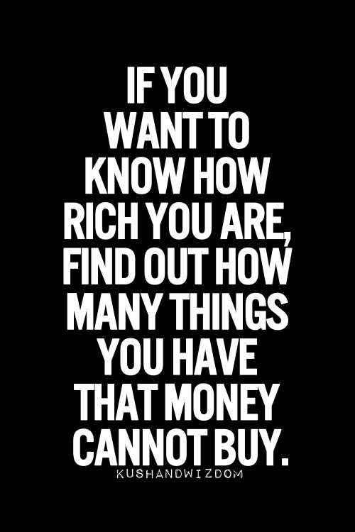 If you want to know how rich you are...
